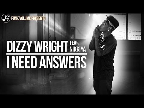 Dizzy Wright – I Need Answers
