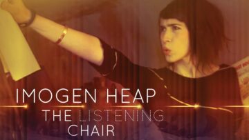 Imogen Heap – The Listening Chair