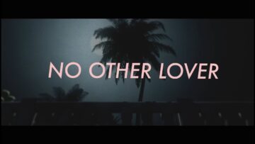 Alpines – No Other Lover