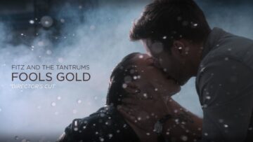 Fitz And The Tantrums – Fools Gold