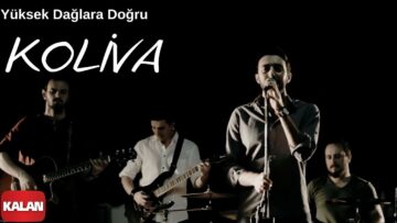 Koliva – Yüksek Dağlara Doğru