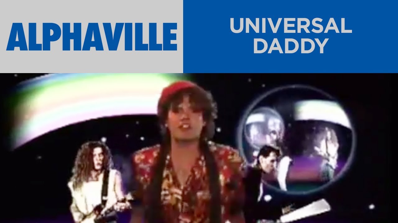 Alphaville – Universal Daddy