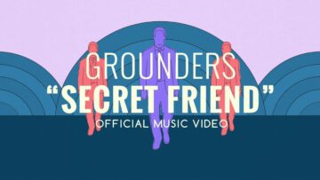 Grounders – Secret Friend