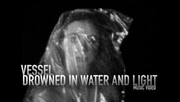 Vessel – Drowned In Water And Light