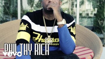 Philthy Rich – Wit Out You