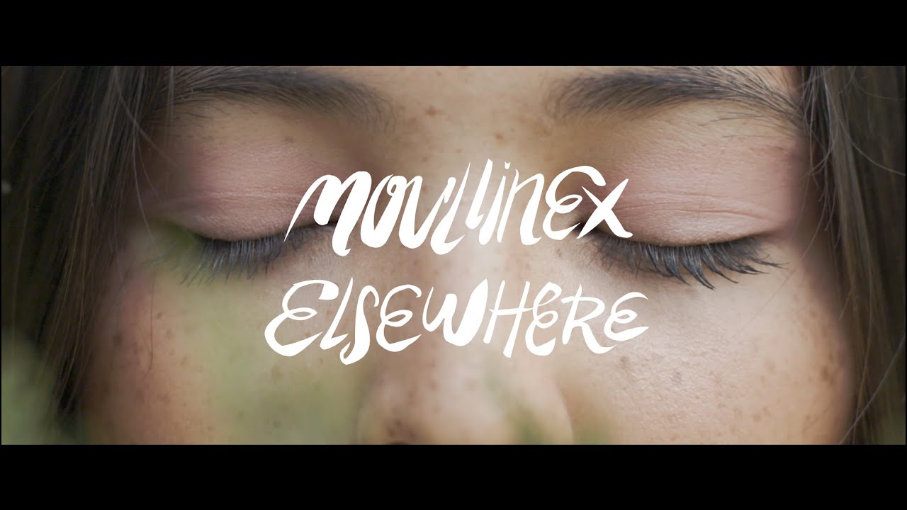 Moullinex – Elsewhere