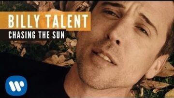 Billy Talent – Chasing The Sun