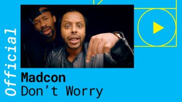 Madcon – Don’t Worry