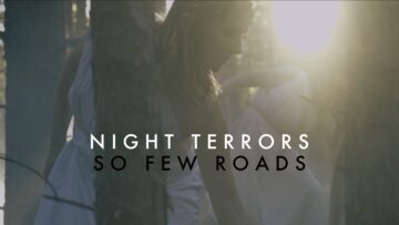 Night Terrors – So Few Roads