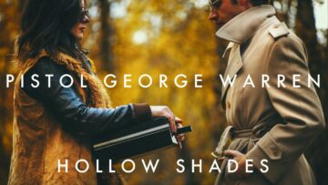 Pistol George Warren – Hollow Shades