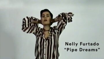 Nelly Furtado – Pipe Dreams