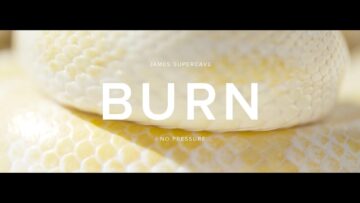 James Supercave – Burn // No Pressure