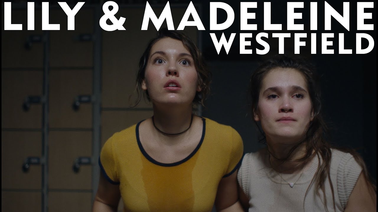 Lily & Madeleine – Westfield