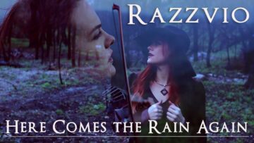 Razzvio – Here Comes The Rain Again