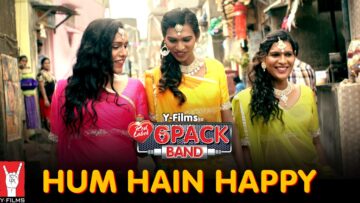 The 6 Pack Band – Hum Hain Happy
