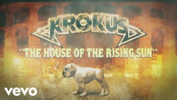 Krokus – The House of the Rising Sun