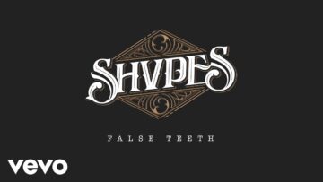 SHVPES – False Teeth