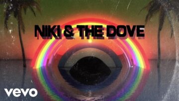 Niki & The Dove – You Want The Sun