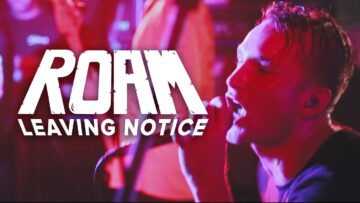 ROAM – Leaving Notice