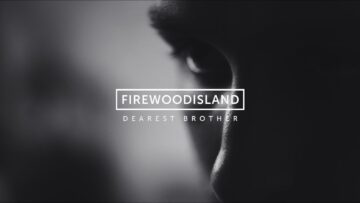 Dearest Brother – Firewoodisland