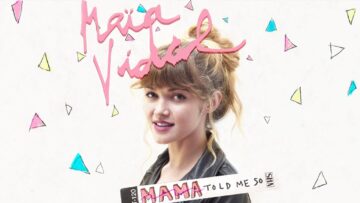 Maïa Vidal – Mama (Told Me So Again)