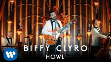 Biffy Clyro – Howl