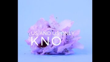 Us and Us Only – Kno