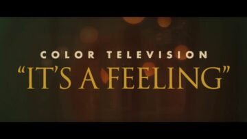 Color Television – It’s A Feeling