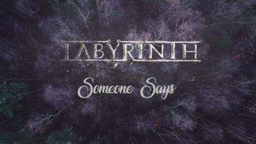 Labyrinth – Someone Says