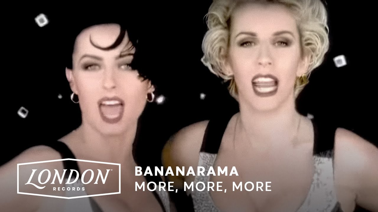 Bananarama – More, More, More