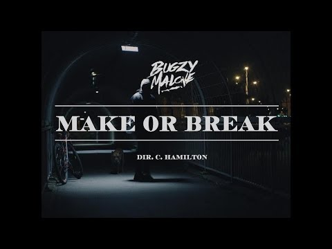 Bugzy Malone – Make or Break