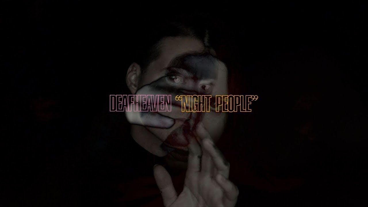 Deafheaven – Night People