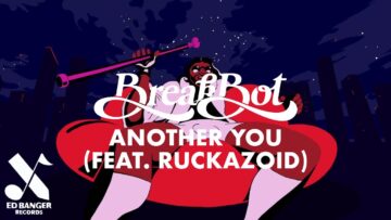Breakbot – Another You