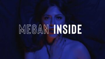 MEGAN – Inside