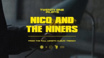 twenty one pilots – Nico And The Niners