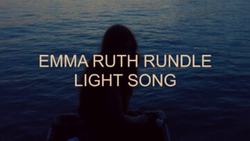 Emma Ruth Rundle – Light Song