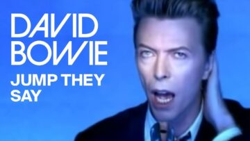David Bowie – Jump They Say