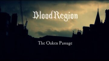 Blood Region – The Oaken Passage