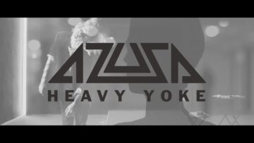 Azusa – Heavy Yoke