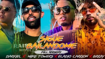 YannC, Darkiel, Myke Towers, Eladio Carrion, Brray – Sigue Bailandome