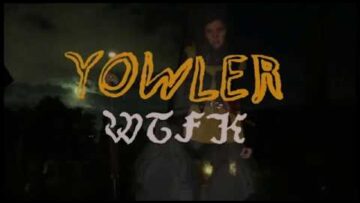 Yowler – WTFK