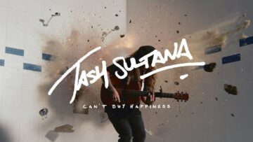 Tash Sultana – Can’t Buy Happiness