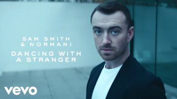 Sam Smith – Dancing With A Stranger