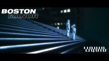 Boston Manor – Liquid