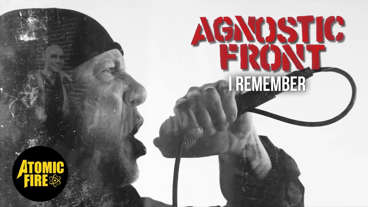AGNOSTIC FRONT – I Remember