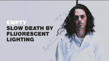 Empty – Slow Death By Fluorescent Lighting