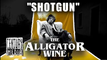 THE ALLIGATOR WINE – Shotgun