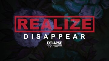 REALIZE – Disappear