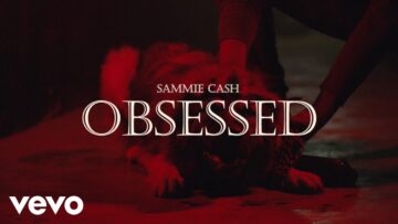 Sammie Ca$h – Obsessed (