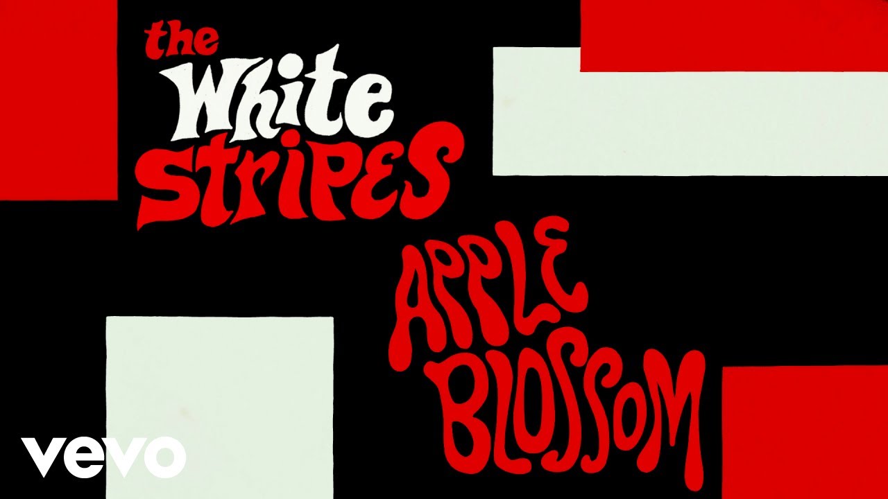 The White Stripes – Apple Blossom